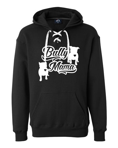 Bully Mama Unisex Sport Lace Hoodie