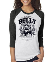 Don't Bully My Bully Unisex Fit Baseball Shirt