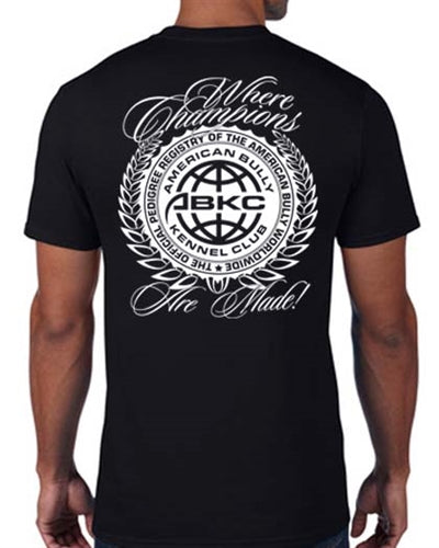Where Champions are Made American Bully Kennel Club Shirt